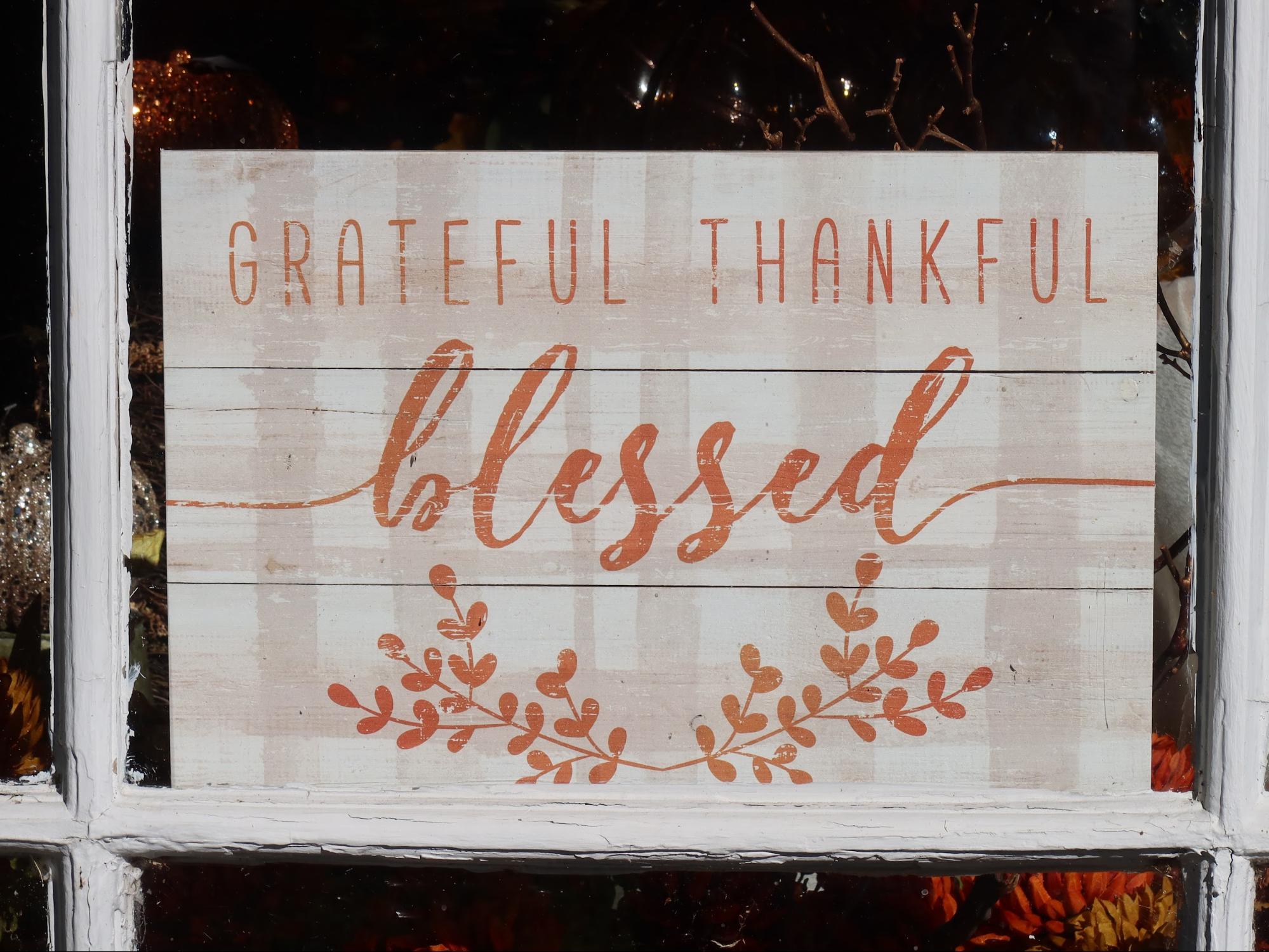 grateful thankful blessed sign grateful thankful blessed sign