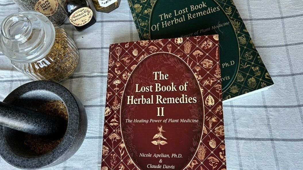 The Lost Book of Herbal Remedies I and II