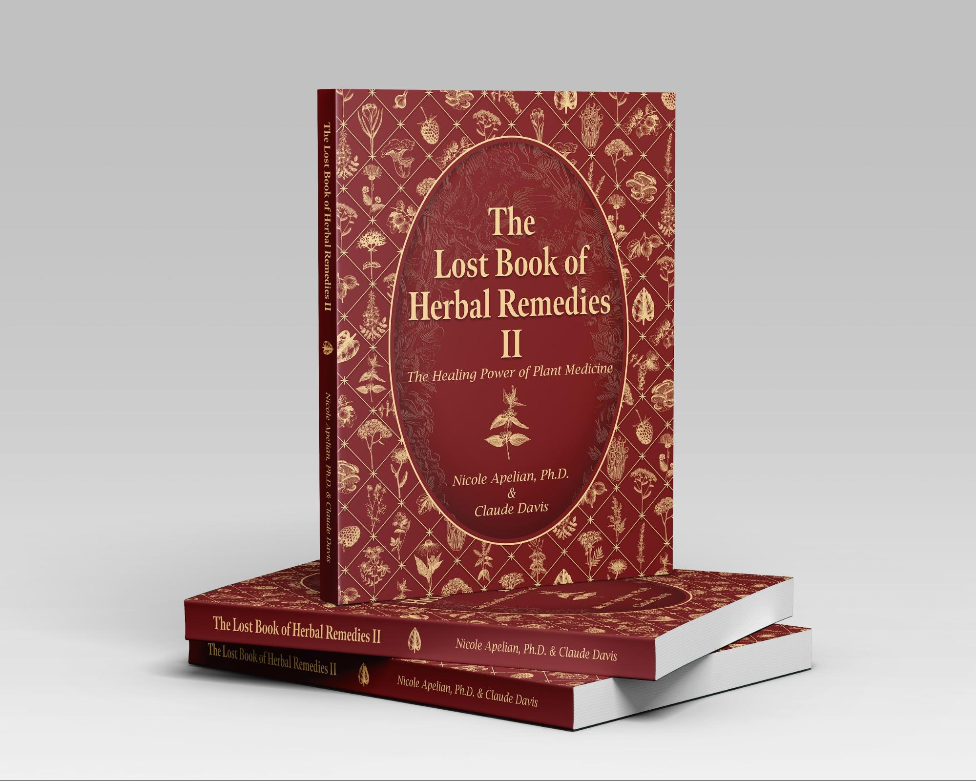 The Lost Book of Herbal Remedies II